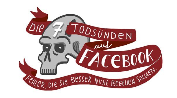 7 Todsünden auf Facebook - Infografik Header